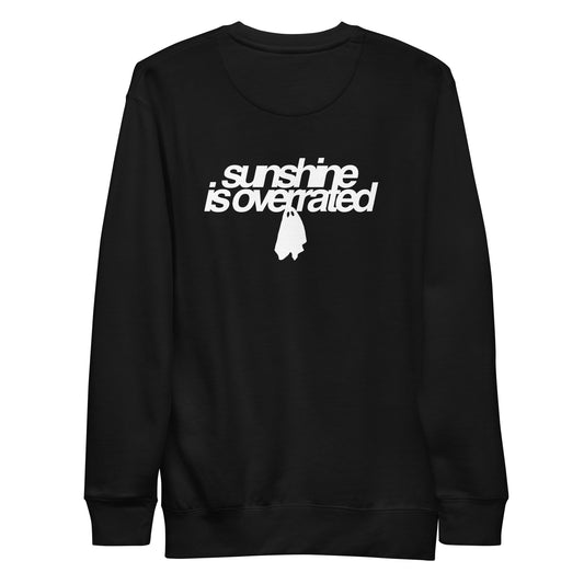 Sunshine Is Overrated Crewneck Black